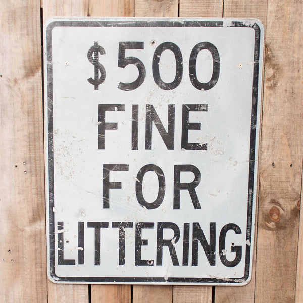 Vintage Warning $500 Fine sign